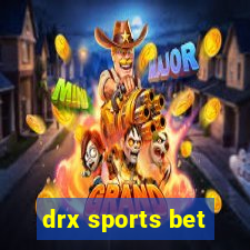 drx sports bet